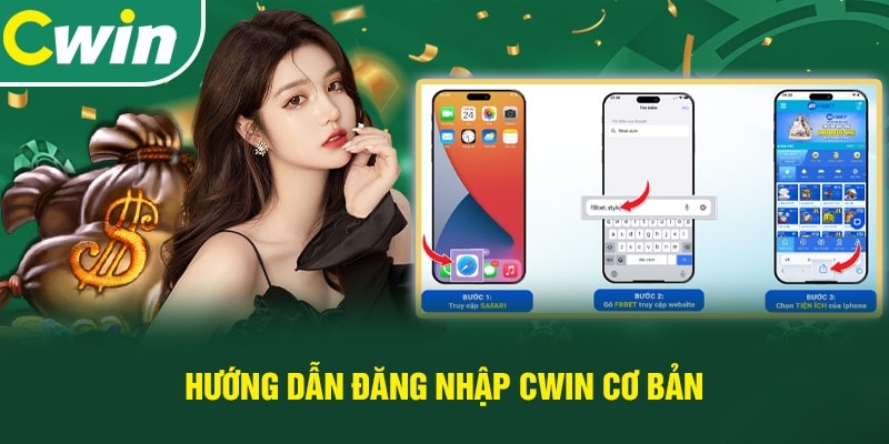 Hướng Dẫn Đăng Nhập Cwin555 Nhanh Chóng Và Hiệu Quả