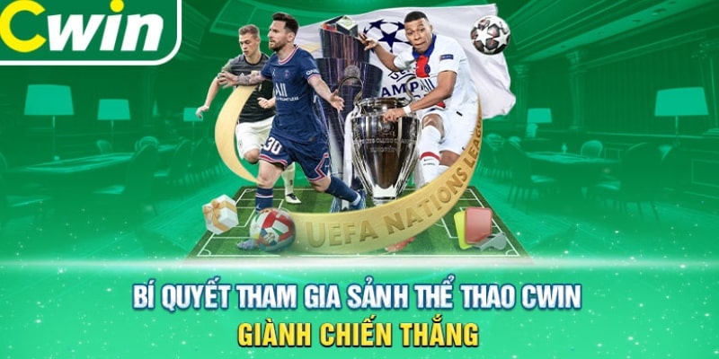 Bí kíp chiến thắng thể thao Cwin555