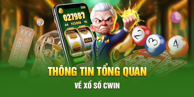 Xổ Số Cwin555: Hướng Dẫn Và Bí Kíp Chơi Bất Khả Chiến Bại